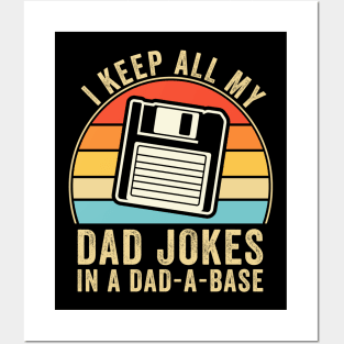 I Keep Dad Jokes In A Dad A Base Funny Fathers Day Posters and Art